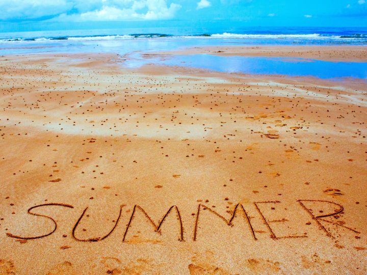 Summer Time – Use it Wisely!