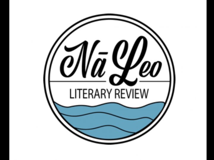 Creative Opportunities With Nā Leo Literary Review: Win Cash, Get Published.