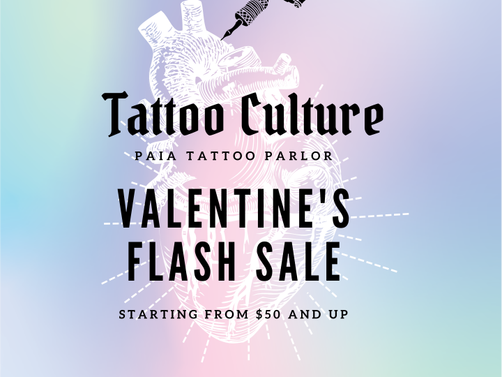 Tattoo Culture Plus Valentines Flash Sale At Paia Tattoo Parlor