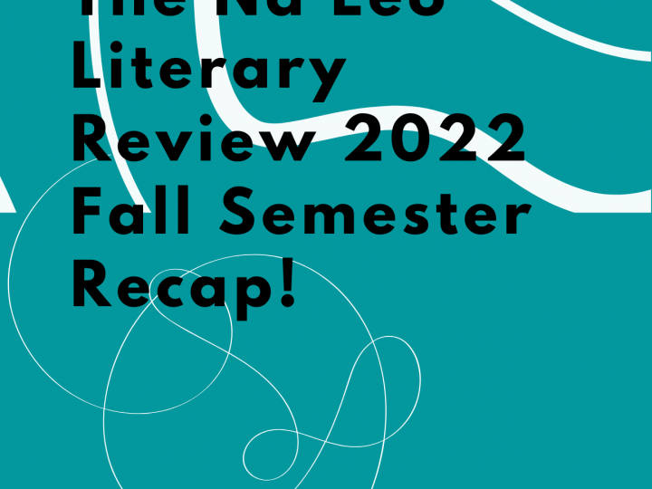 The Nā Leo Literary Review Fall Semester Recap!